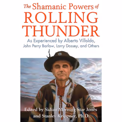 ISBN The Shamanic Powers of Rolling Thunder, Anglais, Livre de poche, 232 pages