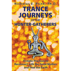 ISBN Trance Journeys of the Hunter-Gatherers Livre de poche