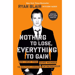 ISBN Nothing to Lose, Everything to Gain, biographie, Anglais, Livre broché, 256 pages
