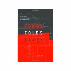 ISBN Forms , Folds , and Sizes: All the Details Graphic Designers Need to Know But Can Never Find, Art & design, Anglais, ...