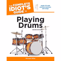 ISBN The Complete Idiot’s Guide to Playing Drums, 2nd Edition, Michael Miller, Livre papier, Alpha, 06/01/2004, 1 pièce(s)