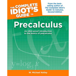 ISBN The Complete Idiot’s Guide to Precalculus livre