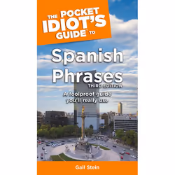 ISBN The Pocket Idiot’s Guide to Spanish Phrases, 3rd Edition, Livre broché, 256 pages