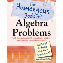 ISBN The Humongous Book of Algebra Problems, Livre broché, 576 pages
