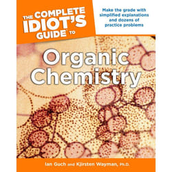 ISBN The Complete Idiot’s Guide to Organic Chemistry livre