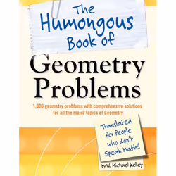ISBN The Humongous Book of Geometry Problems, Livre broché, 592 pages