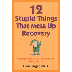 ISBN 12 Stupid Things That Mess Up Recovery, Anglais, Livre de poche, 136 pages