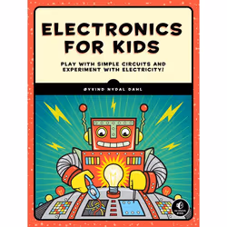ISBN Electronics for Kids, Anglais, Livre broché, 328 pages