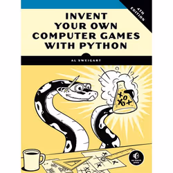 ISBN Invent Your Own Computer Games with Python, 4E, Anglais, Livre broché, 376 pages
