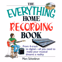 ISBN The Everything Home Recording Book, Anglais, Livre de poche, 304 pages