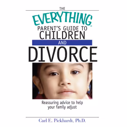 ISBN The Everything Parent's Guide To Children And Divorce, Anglais, Livre de poche, 304 pages