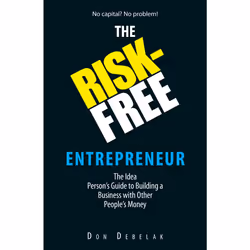 ISBN The Risk-Free Entrepreneur, Anglais, Livre de poche, 256 pages