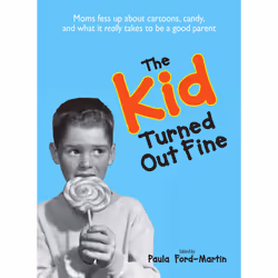 ISBN The Kid Turned Out Fine, Anglais, Livre de poche, 272 pages