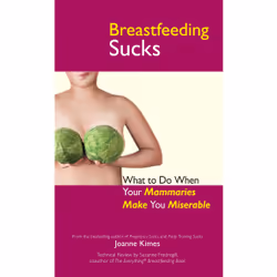 ISBN Breastfeeding Sucks, Anglais, Livre de poche, 224 pages