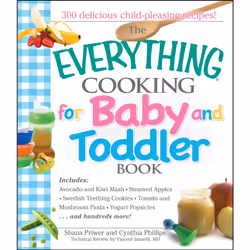 ISBN The Everything Cooking For Baby And Toddler Book, Anglais, Livre de poche, 304 pages