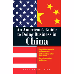 ISBN An American's Guide To Doing Business In China, Anglais, Livre de poche, 256 pages