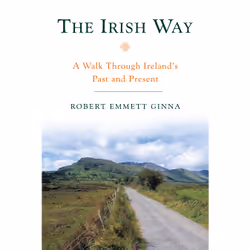 ISBN The Irish Way, Anglais, Livre broché, 320 pages