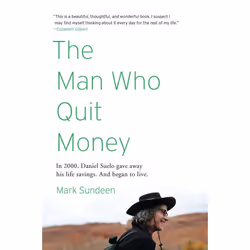 ISBN The Man Who Quit Money, biographie, Anglais, Livre broché, 272 pages
