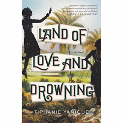ISBN Land of Love and Drowning, Fiction, Anglais, Livre broché, 416 pages