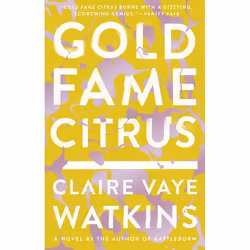 ISBN Gold Fame Citrus, Fiction, Anglais, Livre broché, 352 pages