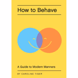 ISBN How to Behave, Couverture rigide, 224 pages