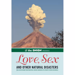 ISBN The Onion Presents: Love, Sex, and Other Natural Disasters, Livre broché, 144 pages