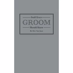 ISBN Stuff Every Groom Should Know, Fiction, Anglais, Couverture rigide, 144 pages