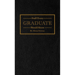 ISBN Stuff Every Graduate Should Know livre Couverture rigide