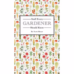 ISBN Stuff Every Gardener Should Know, Couverture rigide, 144 pages