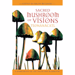 ISBN Sacred Mushroom of Visions: Teonanácatl, Anglais, Livre broché, 304 pages