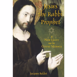 ISBN Jesus the Rabbi Prophet, Anglais, Livre de poche, 272 pages