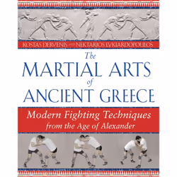ISBN The Martial Arts of Ancient Greece, Anglais, Livre de poche, 256 pages