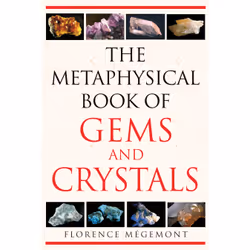 ISBN The Metaphysical Book of Gems and Crystals, Anglais, Livre de poche, 320 pages