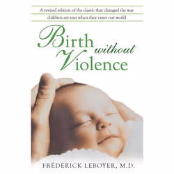 ISBN Birth without Violence, Anglais, Livre de poche, 144 pages