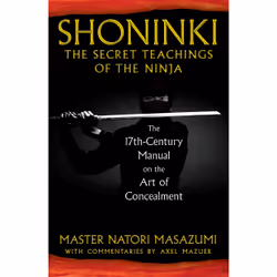 ISBN Shoninki: The Secret Teachings of the Ninja, Anglais, Couverture rigide, 160 pages