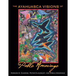 ISBN The Ayahuasca Visions of Pablo Amaringo, Anglais, Couverture rigide, 192 pages