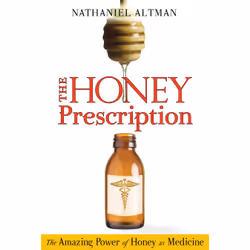 ISBN The Honey Prescription, Anglais, Livre de poche, 256 pages
