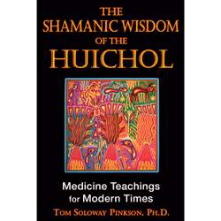 ISBN The Shamanic Wisdom of the Huichol, Anglais, Livre broché, 304 pages