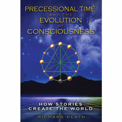ISBN Precessional Time and the Evolution of Consciousness, Anglais, Livre de poche, 208 pages