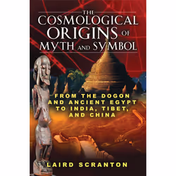 ISBN The Cosmological Origins of Myth and Symbol, Anglais, Livre de poche, 208 pages