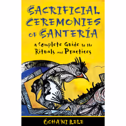 ISBN Sacrificial Ceremonies of Santería, Anglais, Livre de poche, 256 pages