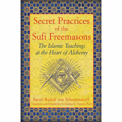 ISBN Secret Practices of the Sufi Freemasons, Anglais, Livre de poche, 144 pages
