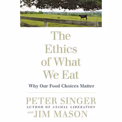 ISBN The Ethics of What We Eat, Livre broché, 336 pages