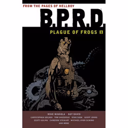 ISBN B.P.R.D.: Plague of Frogs Volume 1, Fiction, Anglais, Livre broché, 408 pages