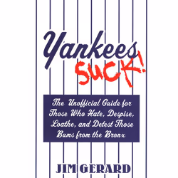 ISBN Yankees Suck!, Livre broché, 208 pages