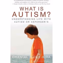 ISBN What Is Autism?: Understanding Life with Autism or Asperger's, Chantal Sicile-Kira, unisexe, ACER Press