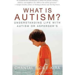 What Is Autism by Chantal SicileKira