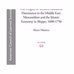 ISBN Origins of Western Economic Dominance in the Middle East, histoire, Anglais, Livre broché, 268 pages