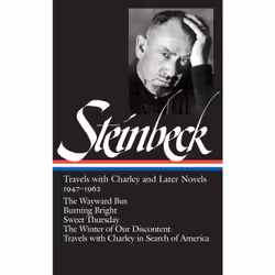 ISBN John Steinbeck: Travels with Charley and Later Novels 1947-1962 (LOA #170), Anglais, Couverture rigide, 1125 pages