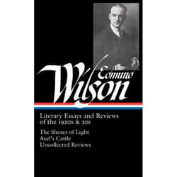 ISBN Edmund Wilson: Literary Essays and Reviews of the 1920s & 30s livre classiques Anglais Couverture rigide